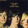 Bang, Bang You're Terry Reid